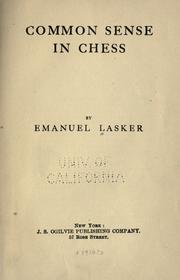 Cover of: Common sense in chess by Emanuel Lasker