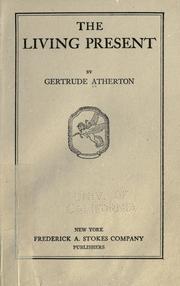 Cover of: The  living present by Gertrude Atherton