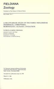 Cover of: A multivariate study of the family molossidae (mammalia, chiroptera) by Patricia Waring Freeman