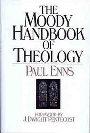 Cover of: The Moody handbook of theology by Paul P. Enns