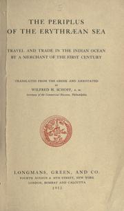 Cover of: The Periplus of the Erythraean Sea by by a merchant of the first century ; translated from the Greek and annotated by Wilfred H. Schoff.