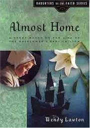 Cover of: Almost home: a story based on the life of the Mayflower's Mary Chilton