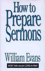 Cover of: How To Prepare Sermons by William Evans