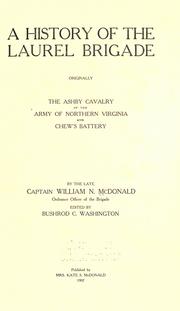 Cover of: A history of the Laurel brigade by William Naylor McDonald