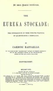 Cover of: The Eureka stockade by Carboni Raffaello