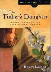 Cover of: The tinker's daughter: a story based on the life of Mary Bunyan