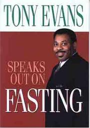 Cover of: Tony Evans Speaks Out On Fasting