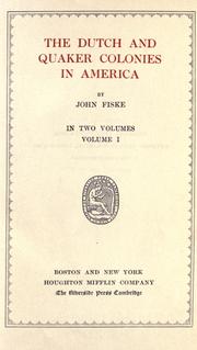 Cover of: The Dutch and Quaker colonies in America