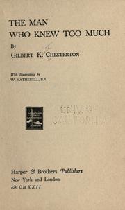 Cover of: The man who knew too much by Gilbert Keith Chesterton