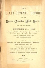 Report of the Upper Canada Bible Society and ... of the Society's operations for the year ending .. by Upper Canada Bible Society.