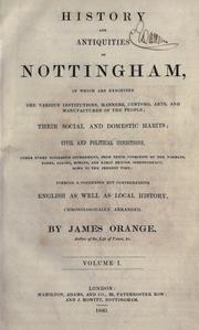 Cover of: History and antiquities of Nottingham ... by James Orange