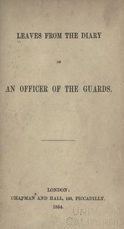 Cover of: Leaves from the diary of an officer of the guards. by 