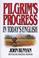Cover of: Pilgrims Progress in Today's English
