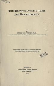 Cover of: The recapitulation theory and human infancy. by Percy Erwin Davidson