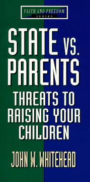 Cover of: State vs. parents: threats to raising your children