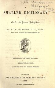 Cover of: A smaller dictionary of Greek and Roman antiquities by William Smith