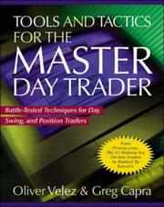 Cover of: Tools and Tactics for the Master DayTrader by Oliver Velez, Greg Capra