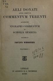 Cover of: Quod fertur commentum Terenti: accedunt Eugraphi commentum et scholia Bembina