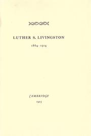 Cover of: Luther S. Livingston, 1864-1914.
