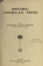 Cover of: Historic American trees. by Katharine Stanley Nicholson