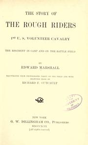 Cover of: The story of the Rough riders, 1st U. S. volunteer cavalary by Marshall, Edward