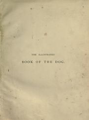 Cover of: illustrated book of the dog.