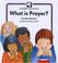 Cover of: What is prayer?
