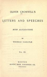 Cover of: Letters and speeches, with elucidations by Thomas Carlyle. by Oliver Cromwell