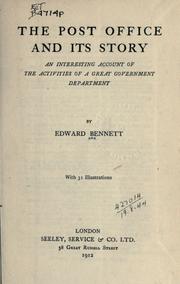Cover of: The Post Office and its story by Edward Bennett
