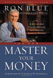 Cover of: The New Master Your Money: a step-by-step plan for gaining and enjoying financial freedom
