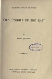 Cover of: Old stories of the East by James Baldwin