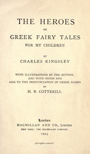 Cover of: The heroes, or, Greek fairy tales for my children