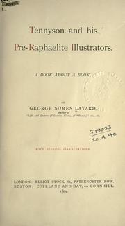 Tennyson and his pre-Raphaelite illustrators by Layard, George Somes