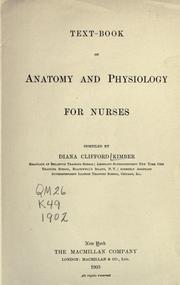 Cover of: Text-book of anatomy and physiology for nurses by Diana Clifford Kimber