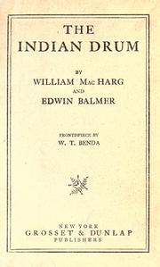 The Indian drum by William Briggs MacHarg, Edwin Balmer