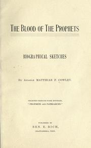 Cover of: The blood of the prophets by Matthias F. Cowley