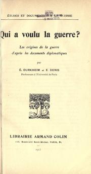 Cover of: Qui a voulu la guerre? by Émile Durkheim