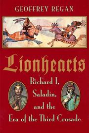 Cover of: Lionhearts: Richard 1, Saladin, and the Era of the Third Crusade