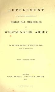 Cover of: Supplement to the first and second editions of Historical memorials of Westminster Abbey