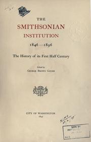 Cover of: The Smithsonian Institution, 1846-1896: the history of its first half century