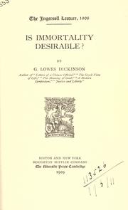 Cover of: Is immortality desirable? by G. Lowes Dickinson