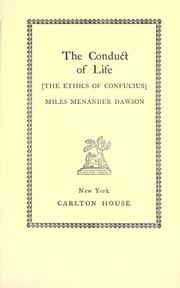 Cover of: The conduct of life: the ethics of Confucius
