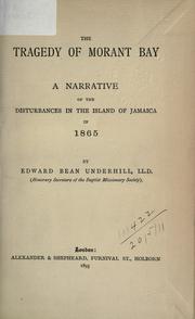 Cover of: The tragedy of Morant Bay: a narrative of the distrubances in the Island of Jamaica in 1865.