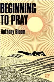Beginning to pray by Anthony Bloom