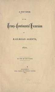 Cover of: A Souvenir of the trans-continental excursion of railroad agents, 1870