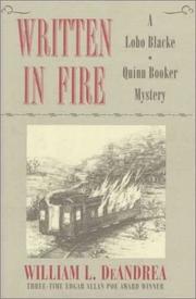 Cover of: Written in fire: a Lobo Blacke/Quinn Booker mystery