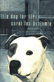 This dog for hire by Carol Lea Benjamin