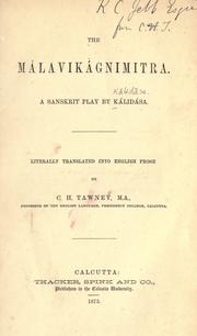 Cover of: The Málavikágnimitra: a Sanskrit play
