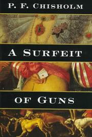 Cover of: A surfeit of guns: a Sir Robert Carey mystery