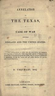 Cover of: Annexation of the Texas: a case of war between England and the United States